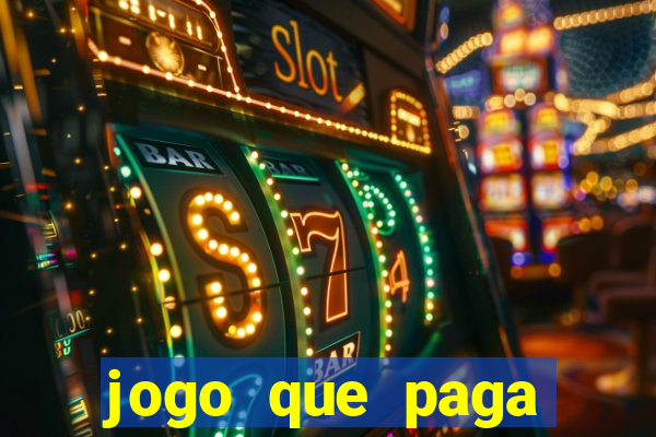 jogo que paga dinheiro sem depositar nada